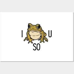 I Toad You So Posters and Art